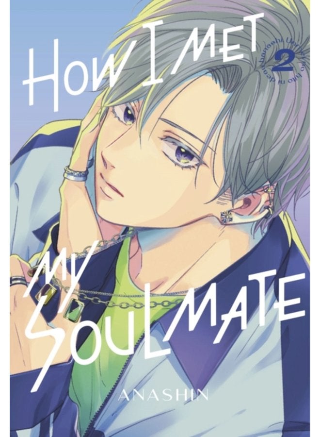 How I Met My Soulmate 2 2 - Paperback