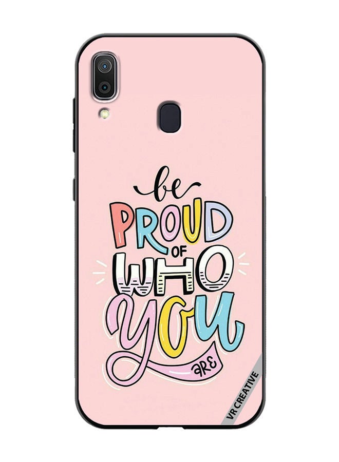 VR CREATIVE Protective Case Cover For Samsung Galaxy A30 Be Proud Of Who You are  Design Multicolour - Image 1