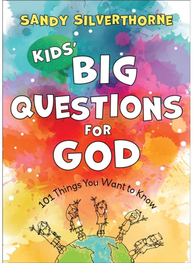 Kids` Big Questions for God ??? 101 Things You Want to Know