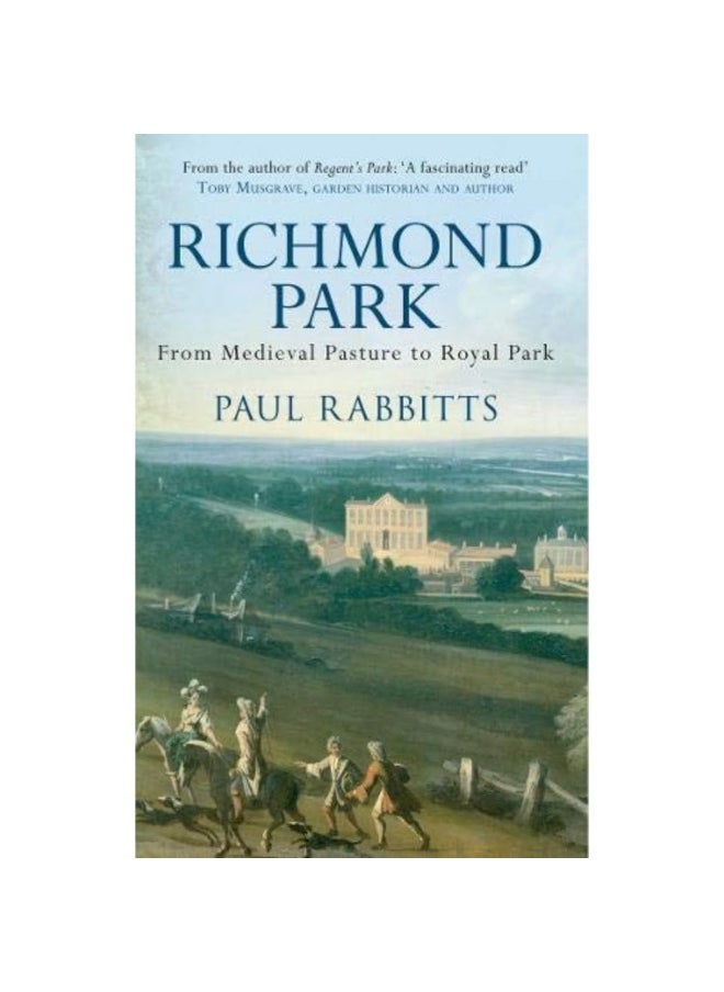 Richmond Park: From Medieval Pasture to Royal Park  - Image 1