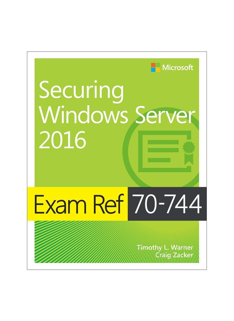 Exam Ref 70 744 Securing Windows Server 2016 Paperback