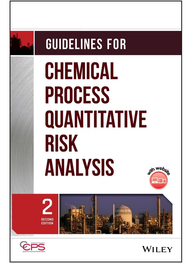 Guidelines for Chemical Process Quantitative Risk Analysis 