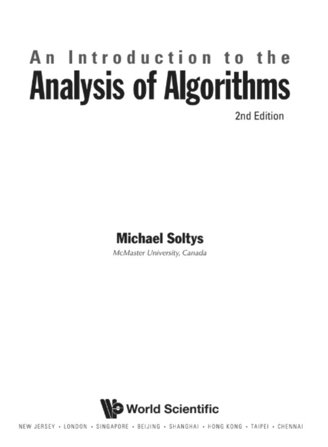 Introduction to Algorithmic Analysis (2nd Edition) by Michael Soltis of McMaster University in Canada is an important reference in the field of analyzing the performance and efficiency of algorithms. - Image 4
