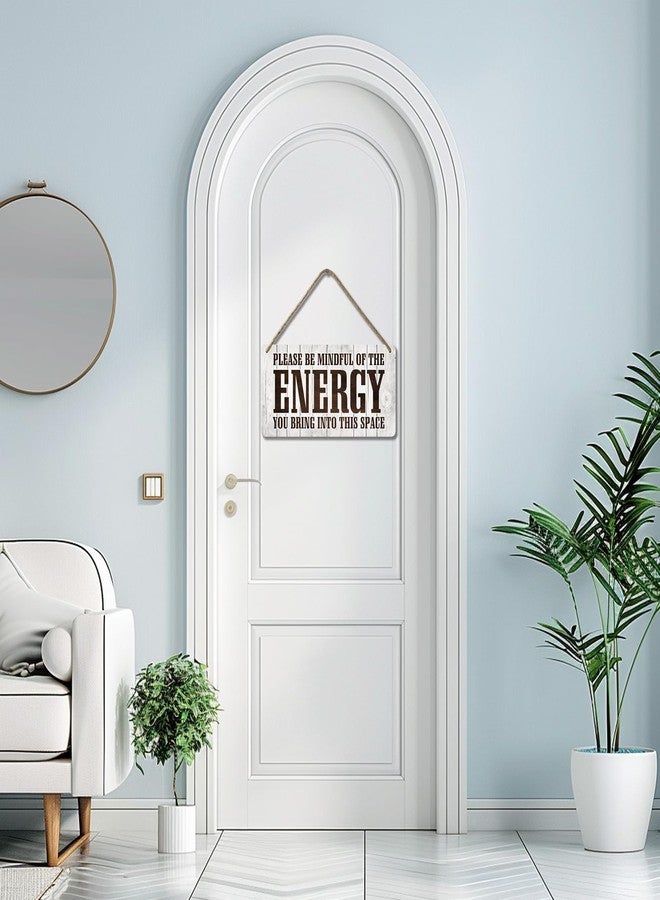 Yoecod Positive Affirmations Wall Decor Good Vibes Only Sign Bedroom Door Decor Please Be Mindful Of The Energy You Bring Into This Space Signs Zen Pictures Home Spiritual Decor Hanging Signs 12x6 In - Image 3