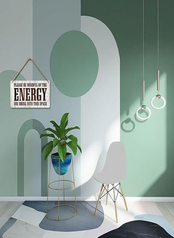 Yoecod Positive Affirmations Wall Decor Good Vibes Only Sign Bedroom Door Decor Please Be Mindful Of The Energy You Bring Into This Space Signs Zen Pictures Home Spiritual Decor Hanging Signs 12x6 In - Image 4