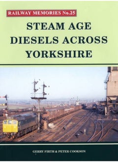 Steam Age Diesels Across Yorkshire  - Image 2