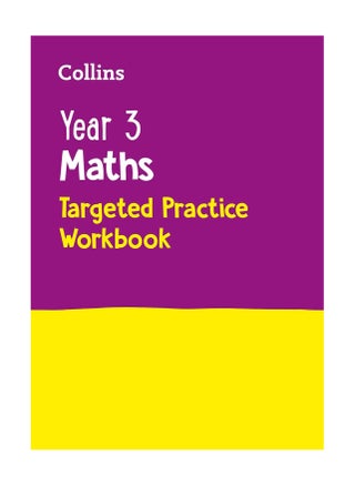 Year 3 Maths Targeted Practice Workbook Paperback - pzsku/Z56AFB49250085E5E03B7Z/45/_/1719478403/1e0a5840-0705-4ec5-ba1b-b072275ebe05