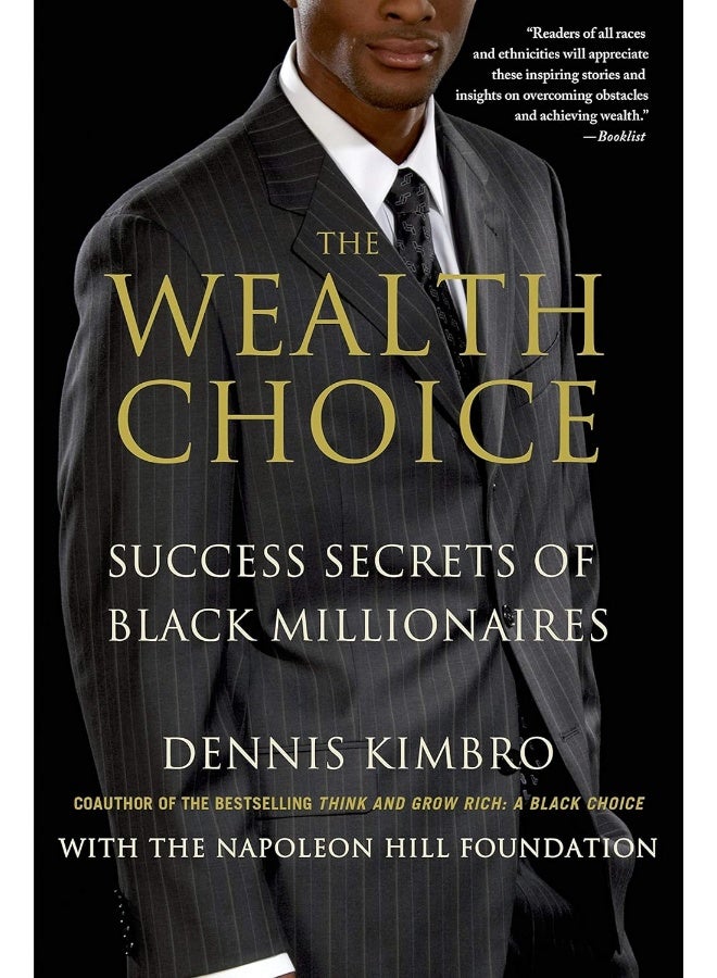 The Wealth Choice: Success Secrets of Black Millionaires - Image 1