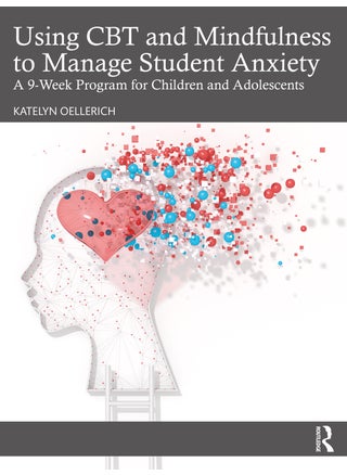 Using CBT and Mindfulness to Manage Student Anxiety - pzsku/Z56B5AA759F8D37160C56Z/45/_/1734526136/cf6f86b5-cb90-486e-a2de-d937ed4724a7