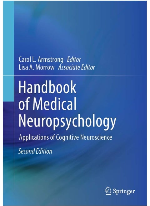Handbook of Medical Neuropsychology: Applications of Cognitive Neuroscience