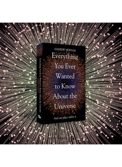 Everything You Ever Wanted to Know About the Universe: And Our Place Within It  - Image 3