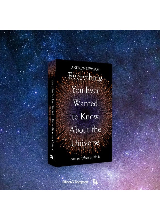 Everything You Ever Wanted to Know About the Universe: And Our Place Within It  - Image 2