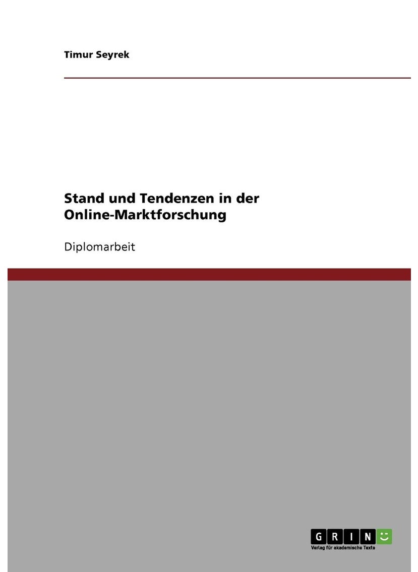 Stand und Tendenzen in der Online-Marktforschung 