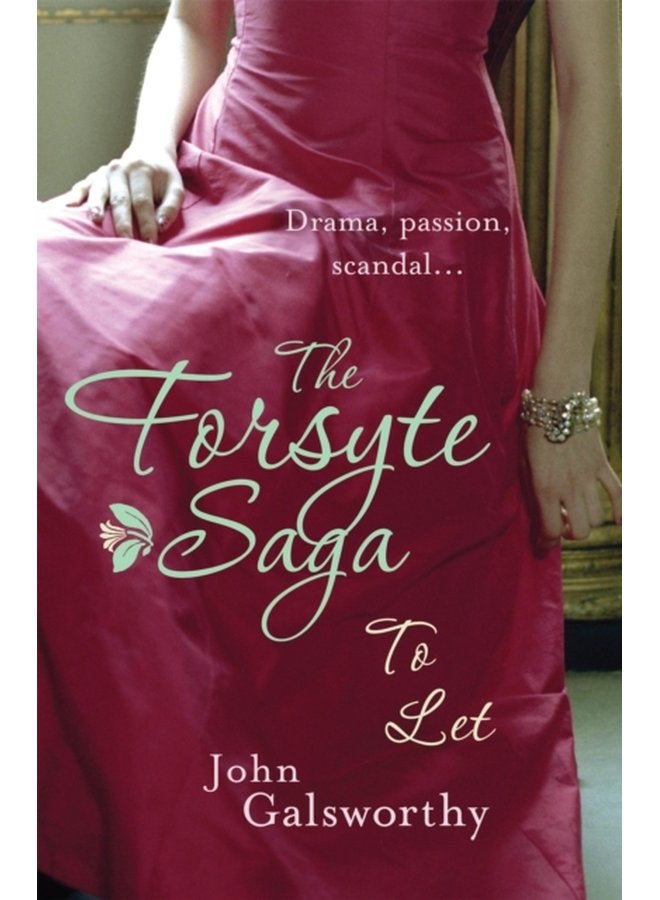 The Forsyte Saga 3 To Let - Paperback