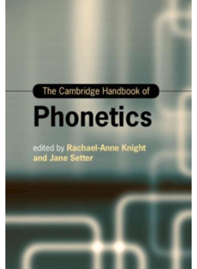 The Cambridge Handbook of Phonetics 