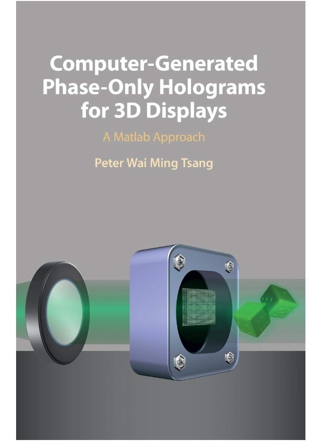 Computer-Generated Phase-Only Holograms for 3D Displays: A Matlab Approach  - Image 1