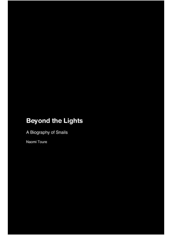 null - Beyond the Lights: A Biography of Snails - Image 1