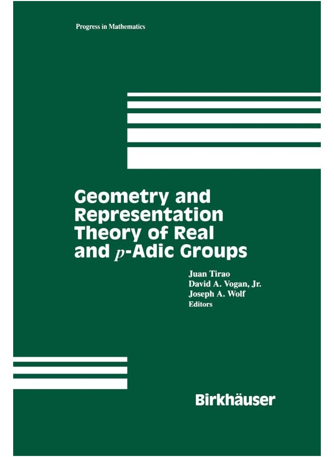 Geometry and Representation Theory of Real and p-adic groups 