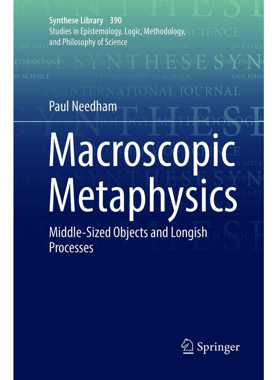 Macroscopic Metaphysics: Middle-Sized Objects and Longish Processes 