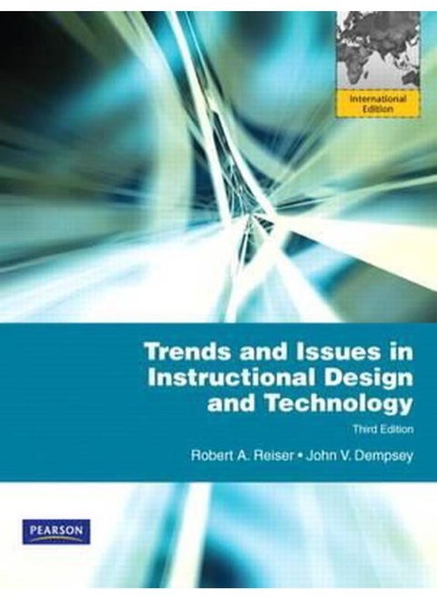 Trends and Issues in Instructional Design and Technology  International Edition  Ed   3