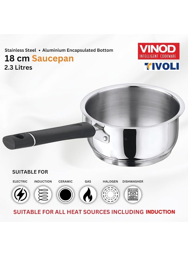 VINOD Tivoli Stainless Steel Saucepan without Lid, 2.3 Litre, 18 cm | SAS Capsule Bottom | 2-Layer Aluminum Core | Induction & Gas Friendly | Silver - Image 4