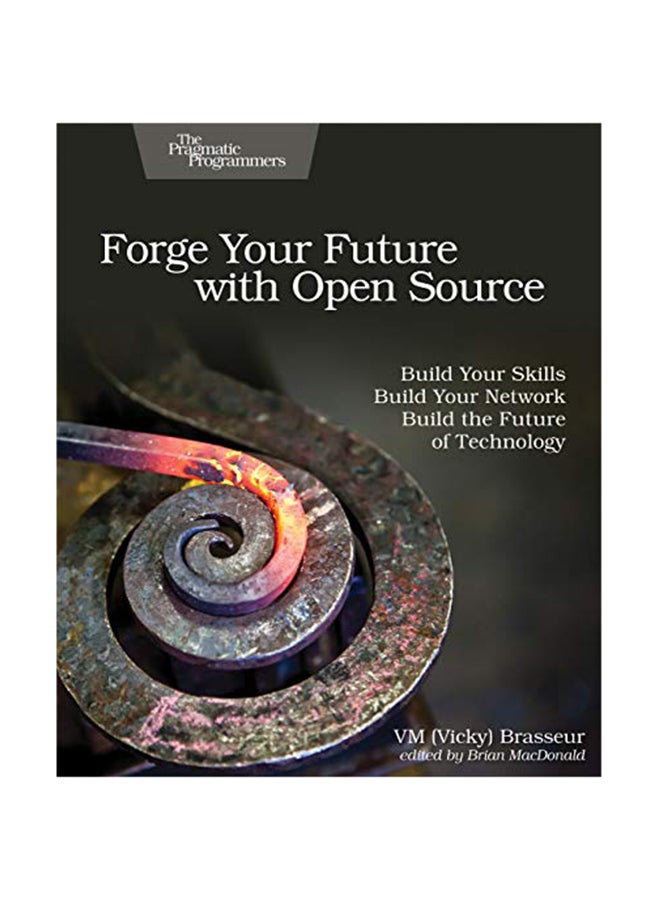 Forge Your Future With Open Source