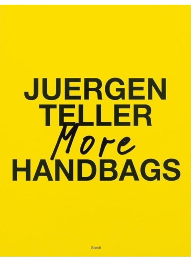 Juergen Teller: More Handbags 
