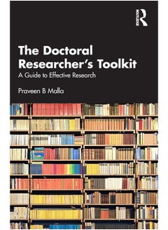 The Doctoral Researcher's Toolkit: A Guide to Effective Research  - Image 1