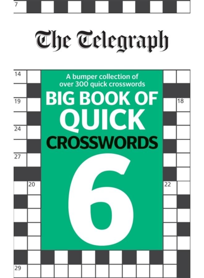 The Telegraph Big Book of Quick Crosswords 6 