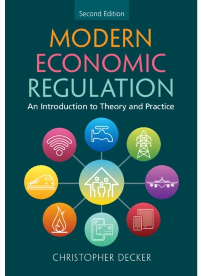 Modern Economic Regulation : An Introduction to Theory and Practice 