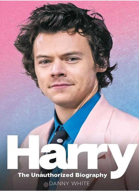 Harry The Unauthorized Biography DANNY WHITE