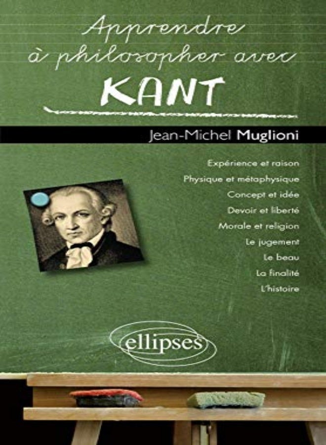 Apprendre à Philosopher avec Kant 