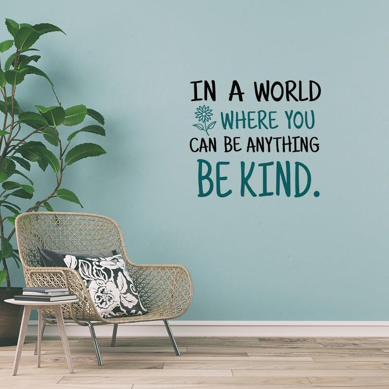 SUPERDANT Be Kind Quotes Wall Sticker in A World Where You Can Be Anything Kind Inspirational Wall Decal Stickers for Kids Vinyl Lettering DIY Art Decor for Office Classroom Kids Room Nursery Home - Image 1