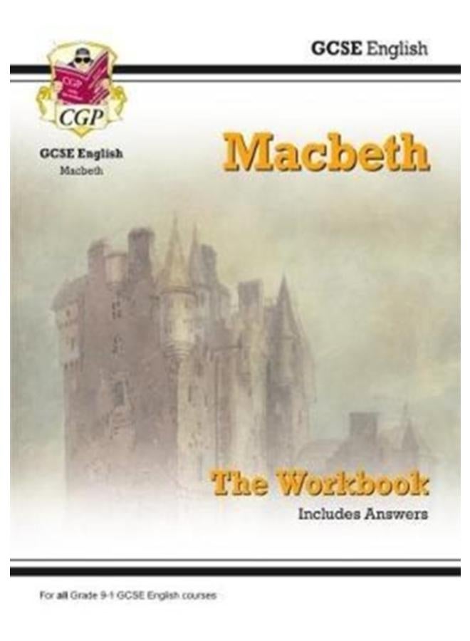 GCSE English Shakespeare - Macbeth Workbook (includes Answers) 