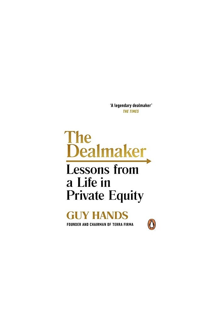 The Dealmaker: Lessons from a Life in Private Equity - Image 1