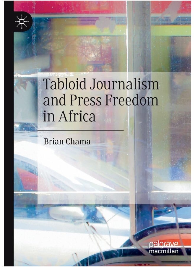 Tabloid Journalism and Press Freedom in Africa 