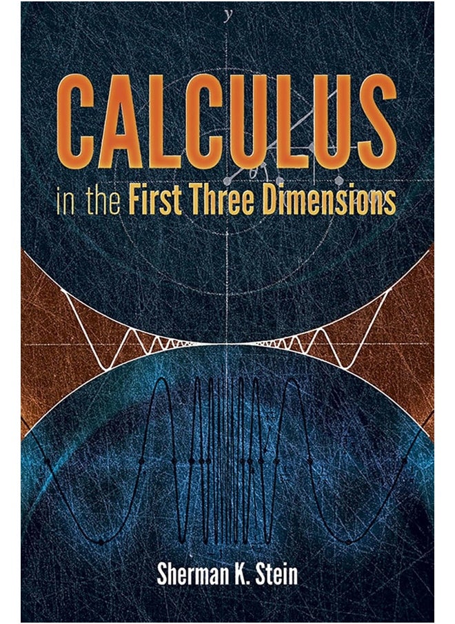 Dover Calculus in the First Three Dimensions 
