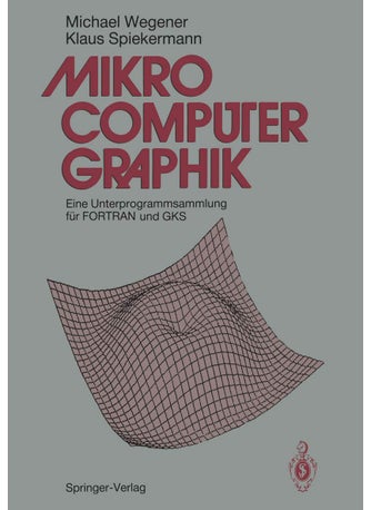 Mikrocomputer-graphik: Eine Unterprogrammsammlung für FORTRAN und GKS - pzsku/Z56F72E417FF041E56C4EZ/45/1749041743/8814be1d-5b3d-467b-91c0-fa15ae43b755