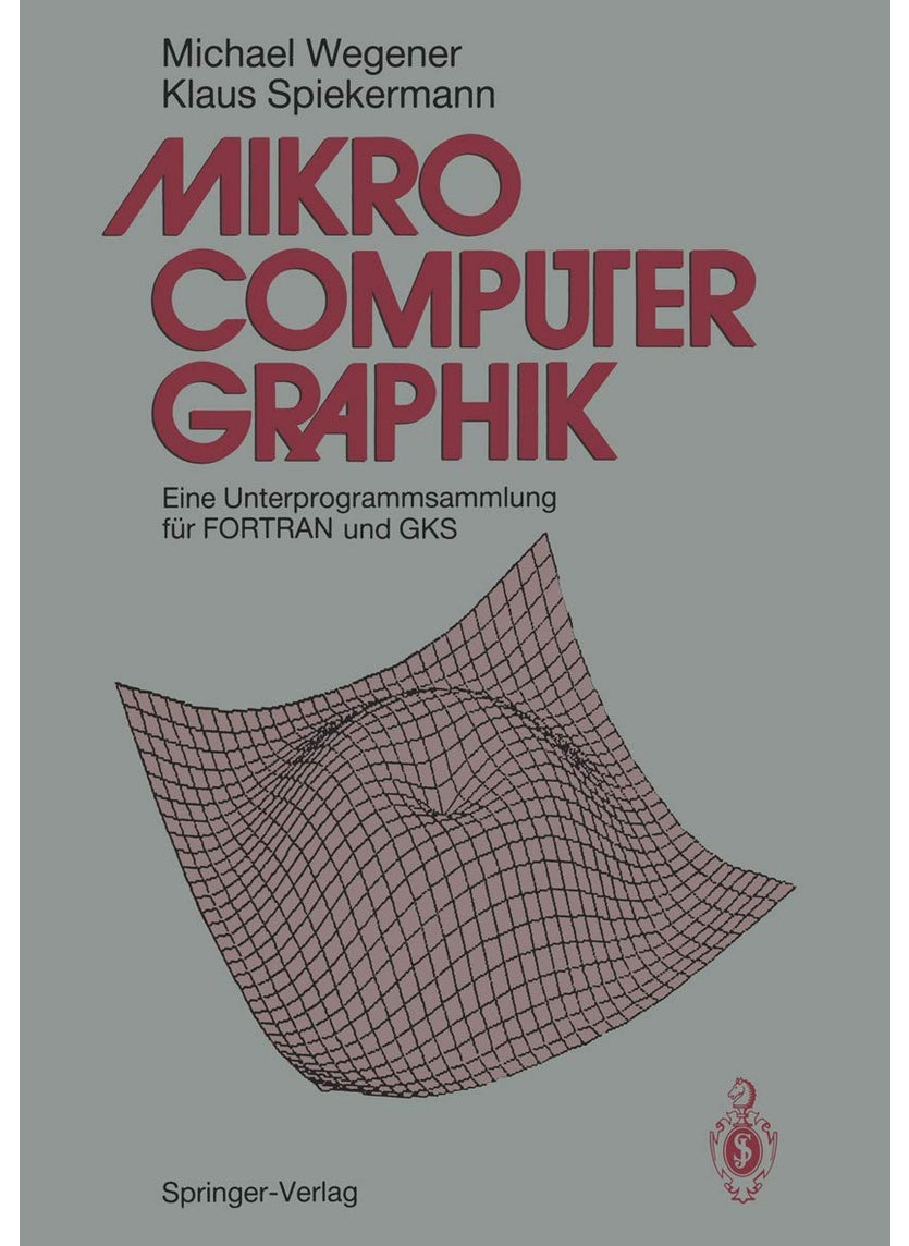 Mikrocomputer-graphik: Eine Unterprogrammsammlung für FORTRAN und GKS 
