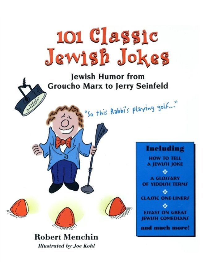 101 Classic Jewish Jokes Jewish Humor from Groucho Marx to Jerry Seinfeld - Paperback