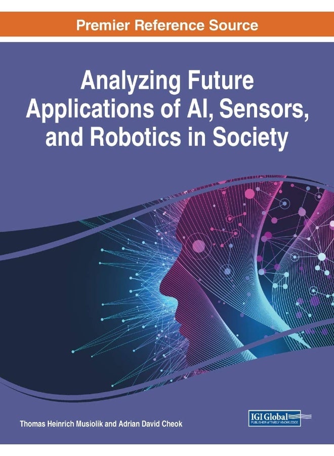 Analyzing Future Applications of AI, Sensors, and Robotics in Society - Image 1