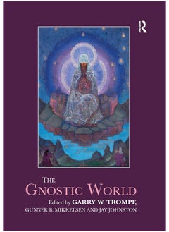 The Gnostic World 