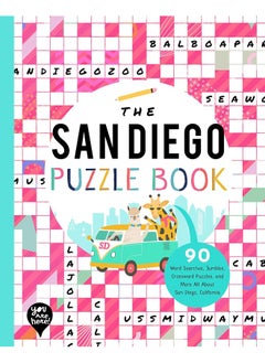 The San Diego Puzzle Book: 90 Word Searches, Jumbles, Crossword Puzzles, and More All about San Diego, California! 