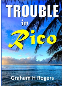 Trouble In Rico