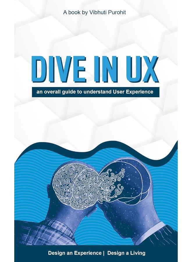 Dive in Ux : An Overall Guide to Understand User Experience - Image 1