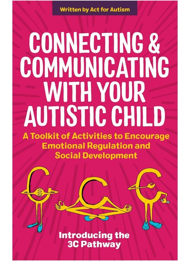 null - Connecting and Communicating with Your Autistic Child: A Toolkit of Activities to Encourage Emotional Regulation and Social Development - Image 1