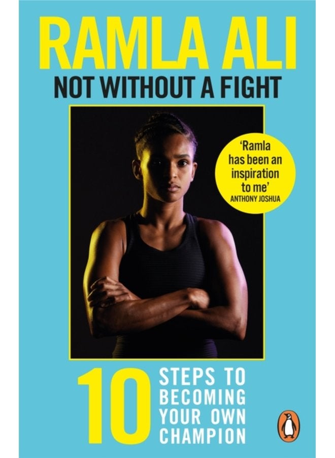 Not Without a Fight Ten Steps to Becoming Your Own Champion - Paperback