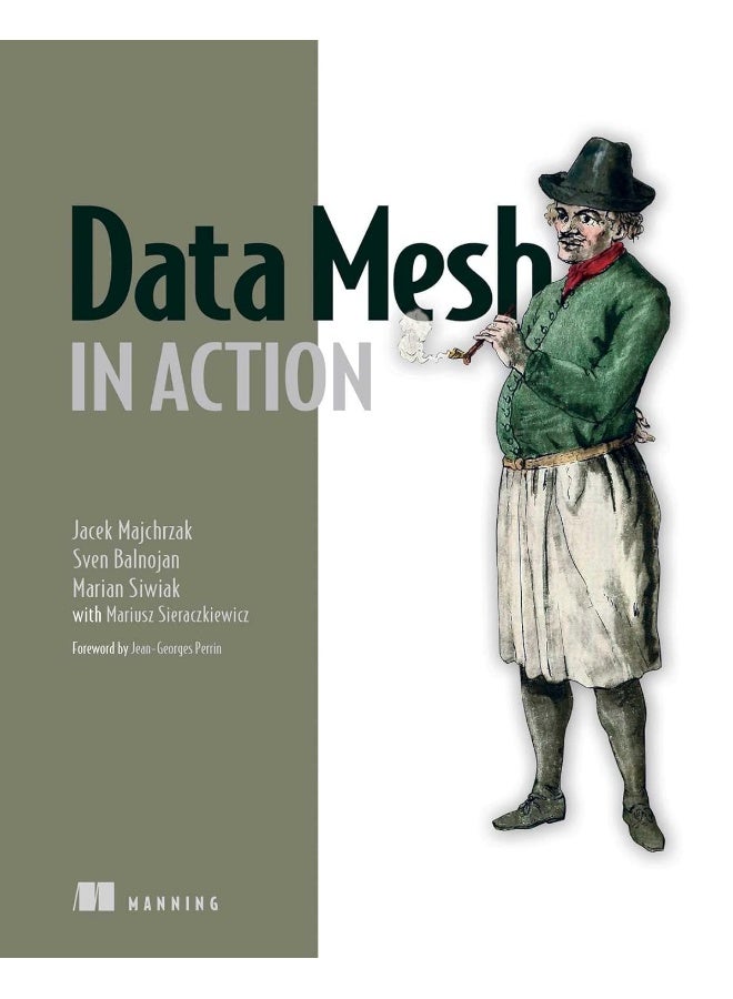 Manning Publications Data Mesh in Action