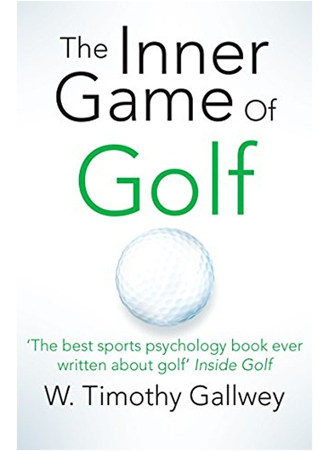 The Inner Game Of Golf By Timothy Gallwey Paperback 