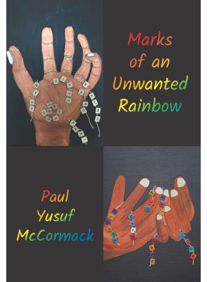 Marks of an Unwanted Rainbow 